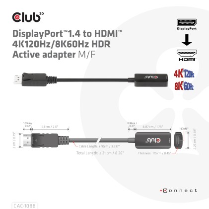Club 3D Adattatore Displayport 1.4 To Hdmi 4K 120Hz M/F