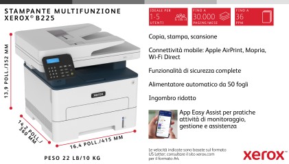 Xerox B225 A4 34 ppm Copia/Stampa/Scansione wireless con stampa fronte/retro PS3 PCL5e/6 ADF 2 vassoi Totale 251 fogli
