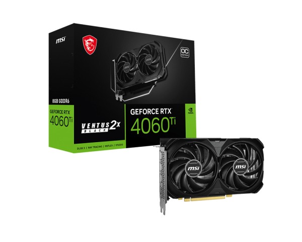 VGA MSI GeForce® RTX 4060 TI 8GB Ventus 2X BLACK E1 OC
